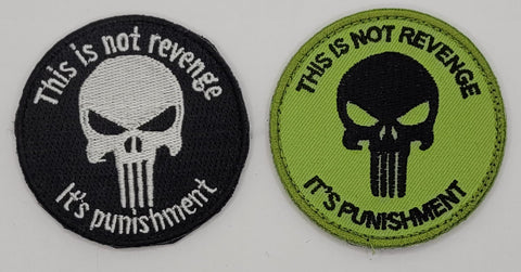 Tactical Skull Patch This is not Revenge It's Punishment Patch [Hook Fastener RP 1,2]