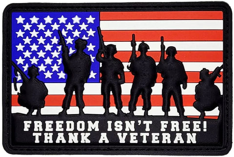 Freedom Isn't Free Thank A Veteran Patch [“Hook Brand” Fastener -PVC Rubber -TV5]
