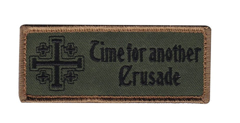 Time For Another Crusade Christian Cross Patch (Embroidered Hook)