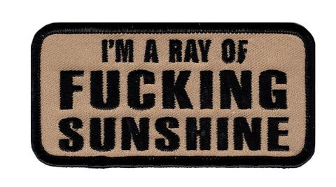 I'm A Ray Of F*cking Sunshine Patch