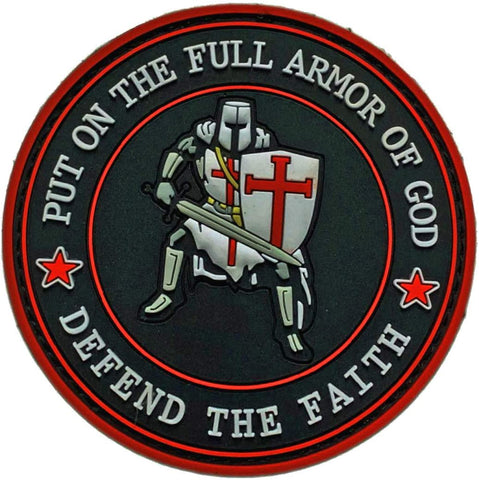 Put On The Full Armor of GOD Defend The Faith Patch [PVC Rubber -"Hook Brand" Fastener -DF7]