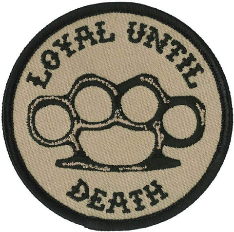 Loyal Until Death Brass Knuckles Patch [3.0 inch-Iron on sew on -LP4]