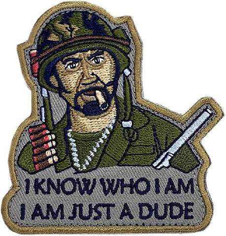 Just A Dude Tropic Thunder Inspired Patch [Hook Fastener - 3.0 inch -D7]