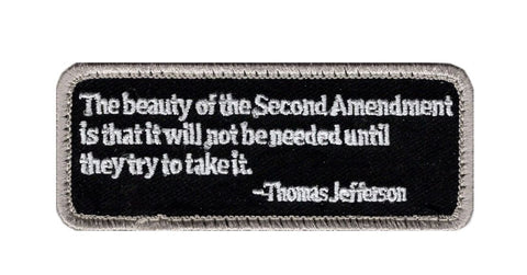 The Beauty of the 2nd Amendment Thomas Jefferson Patch (Embroidered Hook)