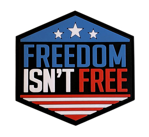 Miltacusa Freedom Isn't Free Tactical Patch [3D-PVC Rubber-3.0 inch-FF-1]