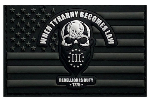 USA Flag Skull When Tyranny Becomes Law Rebellion Becomes Duty Patch (PVC Rubber- R-1)