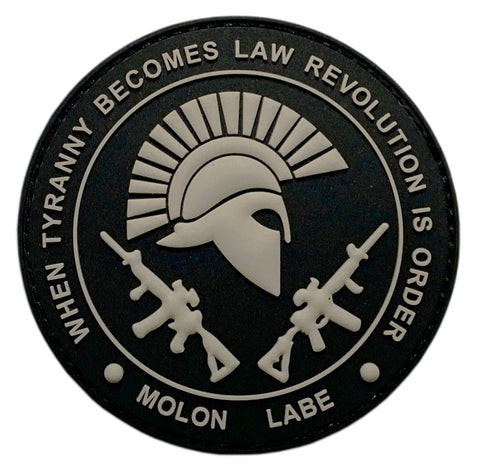 Molon Labe When Tyranny Becomes Law Revolution is Order Patch (3D PVC - M2)