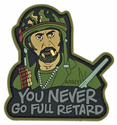 Never Go Full Retard Humor Funny Inspired Tactical Patch [3D-PVC Rubber -“Hook Brand” Fastener -PVT2]