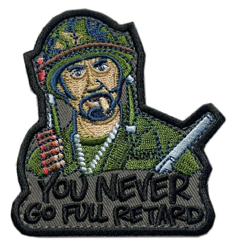 Never Go Full Retard Humor Funny Inspired Tactical Patch [“Hook Brand” Fastener - 3.0 inch -MP6]