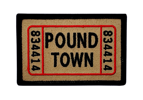 Miltacusa Ticket to Pound Town Patch [Iron on Sew on - 3.0 X 2.0] TP9
