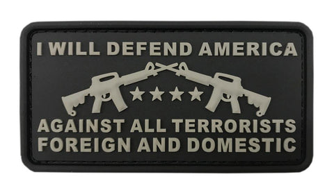 I Will Defend America Against All Terrorists Foreign & Domestic Tactical Patch (3D-PVC Rubber-MT13)