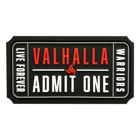 Ticket to Valhalla Admit One Warriors Live Forever Patch